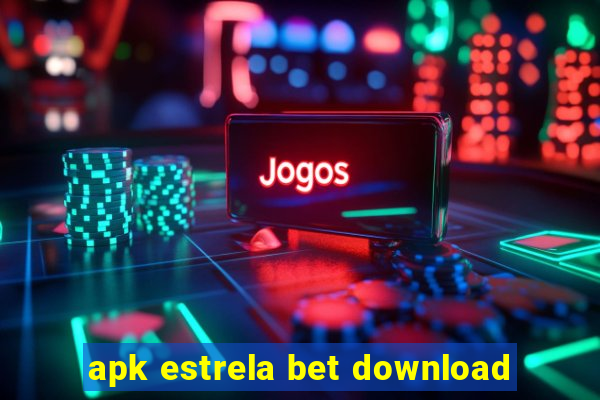 apk estrela bet download